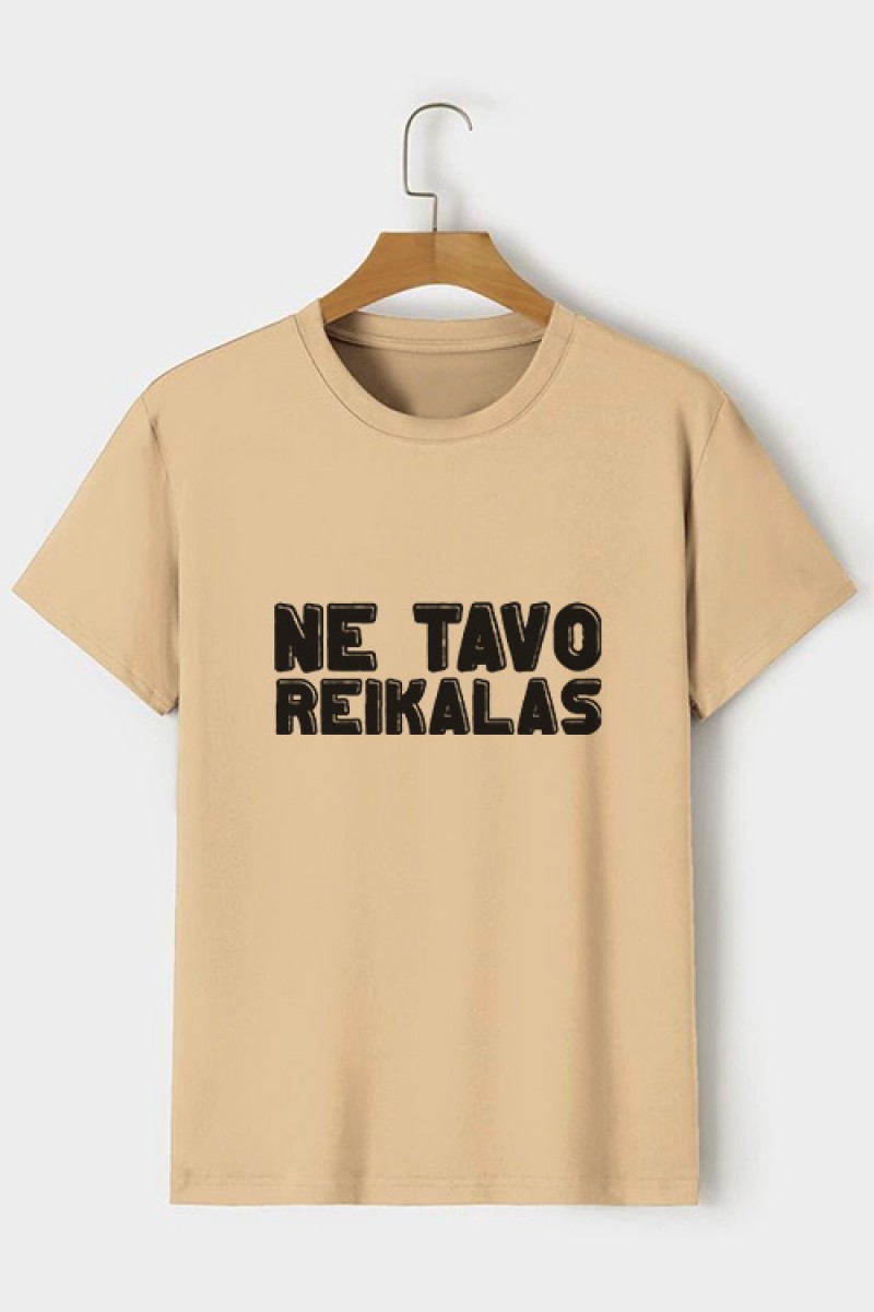 NE TAVO REIKALAS - MARŠKINĖLIAI MOTERIMS